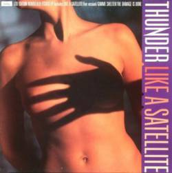 Thunder (UK) : Like a Satellite